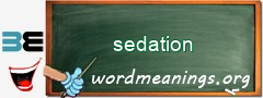 WordMeaning blackboard for sedation